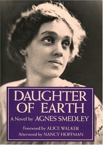 Agnes Smedley/Daughter of Earth