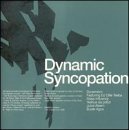Dynamic Syncopation/Dynamism