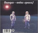 Flanger/Outer Space Inner Space