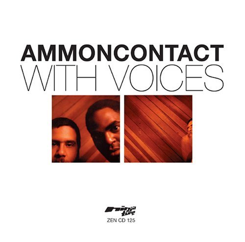 Ammoncontact With Voices 