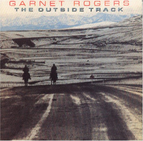 Garnet Rogers/Outside Track