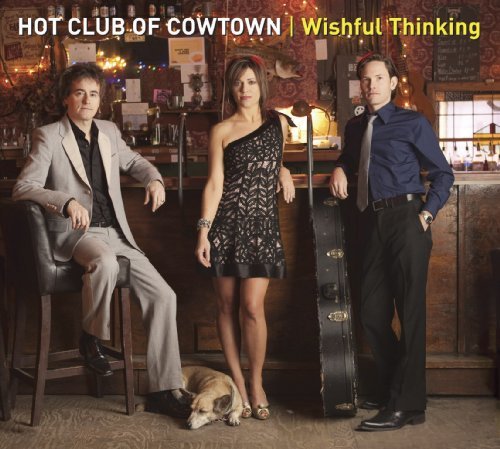 Hot Club Of Cowtown Wishful Thinking 