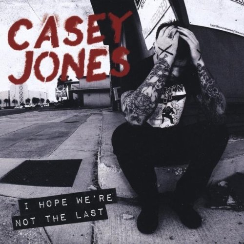 Casey Jones/I Hope We'Re Not The Last