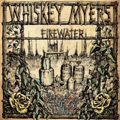 Whiskey Myers/Firewater