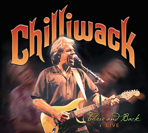Chilliwack/There & Back