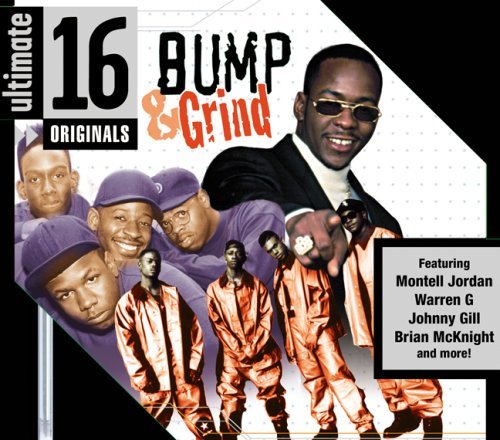 Ultimate 16 Originals/Bump & Grind