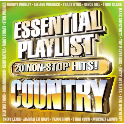 Essential Playlist/20 Non-Stop Hits! Country@Womack/Worley/Loveless/Wills