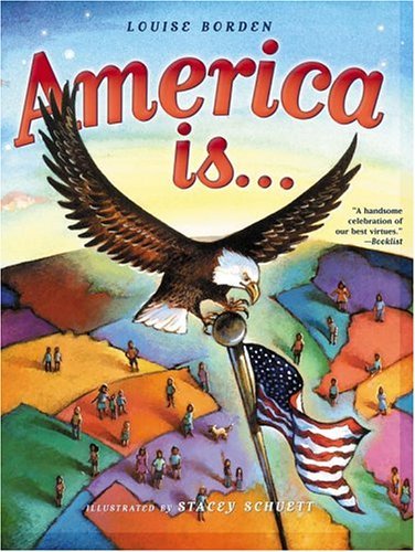 Louise Borden/America Is...