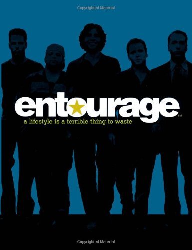 Tim Swanson/Entourage@A Lifestyle Is A Terrible Thing To Waste