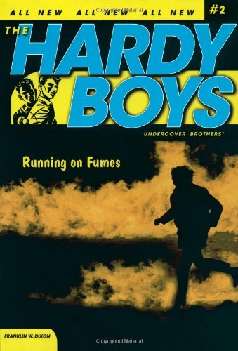 Franklin W. Dixon/Running on Fumes, Volume 2