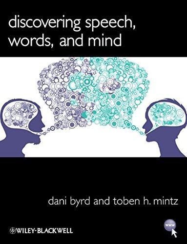 Dani Byrd Discovering Speech Words And Mind 