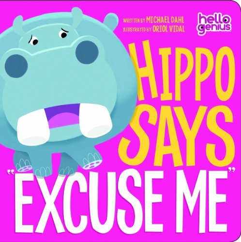 Dahl,Michael/ Vidal,Oriol (ILT)/Hippo Says "Excuse Me"@BRDBK