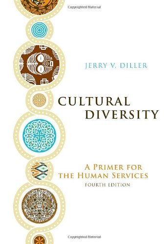 Jerry V. Diller Cultural Diversity A Primer For The Human Services 0004 Edition; 