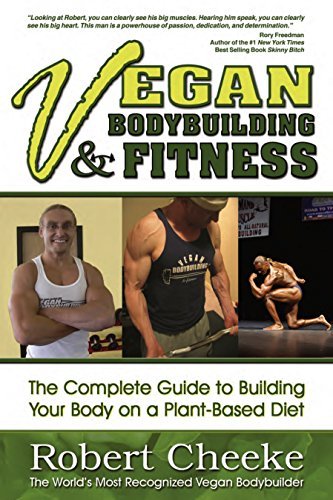 Robert Cheeke/Vegan Bodybuilding & Fitness@ The Complete Guide to Building Your Body on a Pla