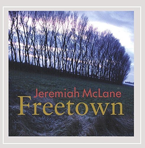 Jeremiah McLane/Freetown