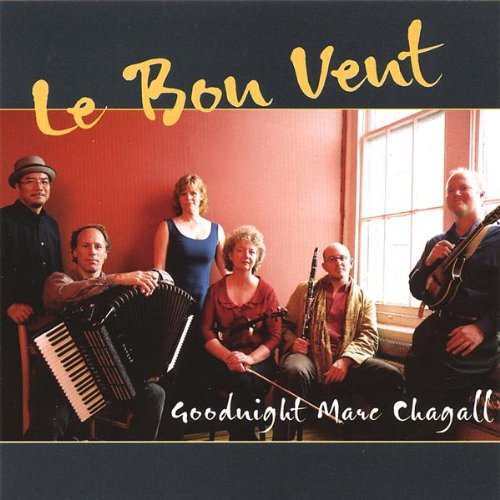 Le Bon Vent/Goodnight Marc Chagall
