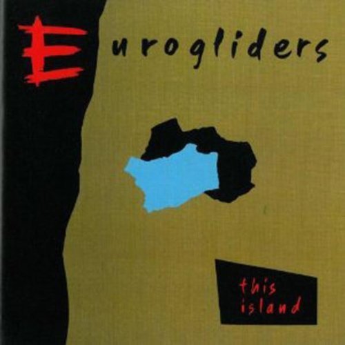 Eurogliders/This Island