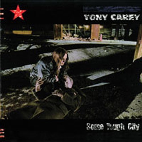 Tony Carey/Some Tough City