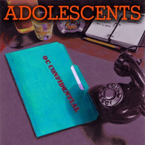 Adolescents/O.C. Confidential@Explicit Version