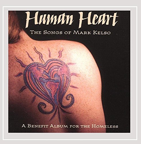 Mark Kelso Human Heart 