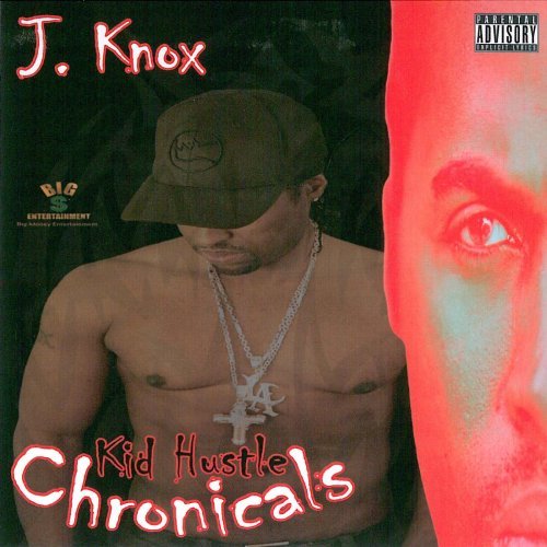J. Knox/Kid Hustle Chronicals@Explicit Version@Incl. Dvd