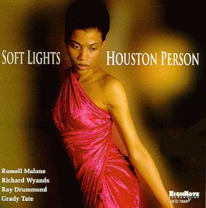 Houston Person/Soft Lights