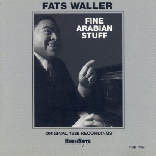 Fats Waller/Fine Arabian Stuff