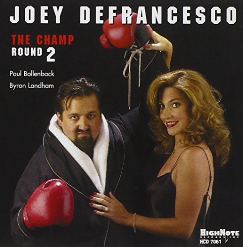 Joey Defrancesco/Champ-Round Two