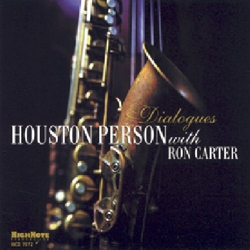 Houston Person/Dialogues@Feat. Ron Carter