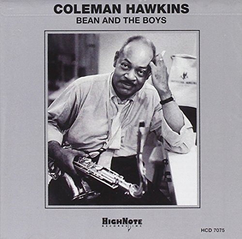 Coleman Hawkins Be & The Boys 