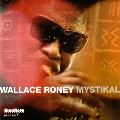 Wallace Roney/Mystikal