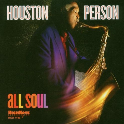 Houston Person/All Soul