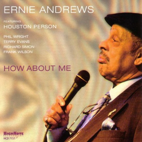 Ernie Andrews/How About Me