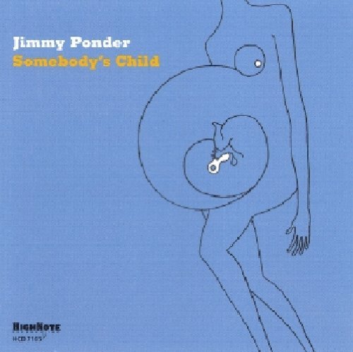 Jimmy Ponder/Somebody's Child