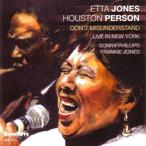Etta & Houston Person Jones/Don'T Misunderstand-Live In Ne