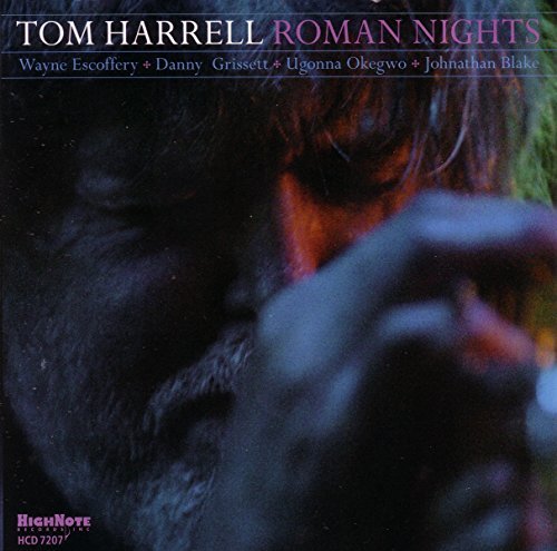 Tom Harrell Roman Nights 