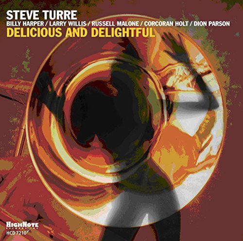 Steve Turre/Delicious & Delightful