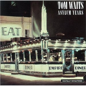 Tom Waits/Asylum Years@Import