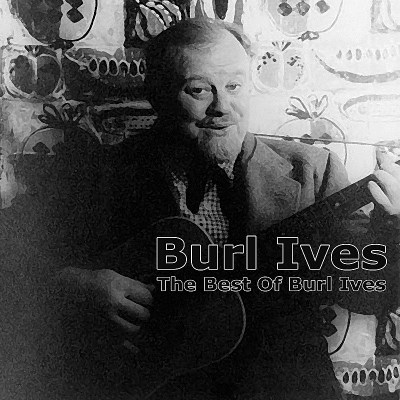 Burl Ives/Best Of Burl Ives