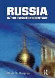 David R. Marples Russia In The Twentieth Century The Quest For Stability 