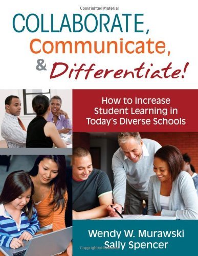 Wendy Murawski Collaborate Communicate & Differentiate! How To Increase Student Learning In Today's Diver 