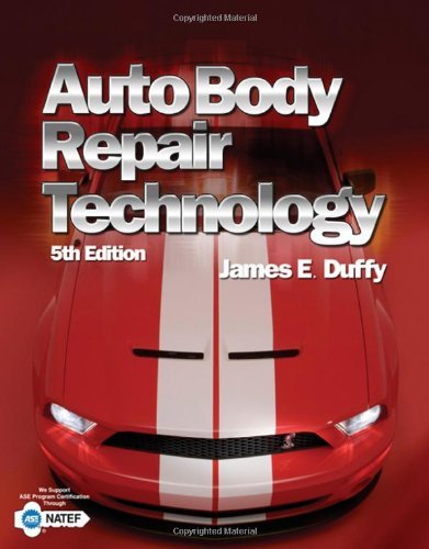 James E. Duffy Auto Body Repair Technology 0005 Edition; 