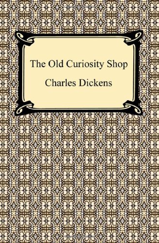 Charles Dickens The Old Curiosity Shop 