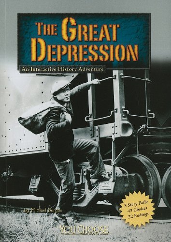 Michael Burgan/The Great Depression@ An Interactive History Adventure