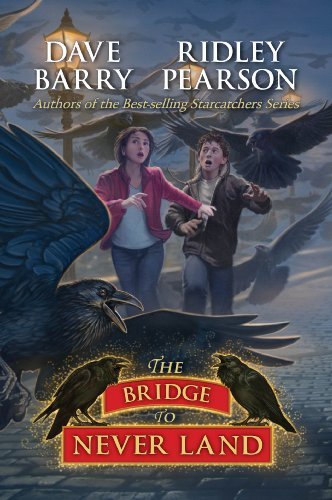 Dave Barry The Bridge To Never Land 