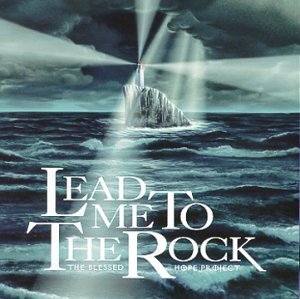 Lead Me To The Rock/Lead Me To The Rock
