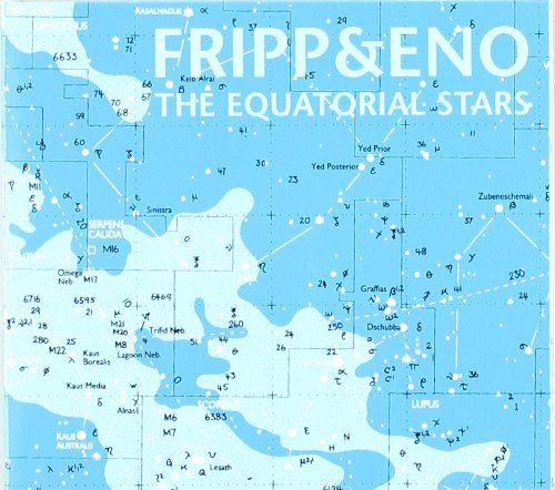 Fripp/Eno/Equatorial Stars