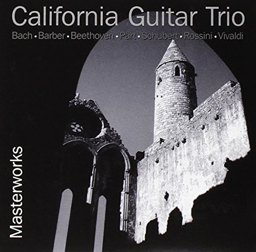 California Guitar Trio Masterworks 