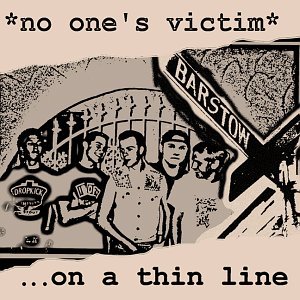 NO ONE'S VICTIM/ON A THIN LINE