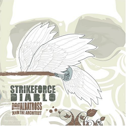 Strikeforce Diablo/Albatross & The Architect